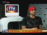 FTW : FTW Sessions -   Sol Mercado Basketball Life