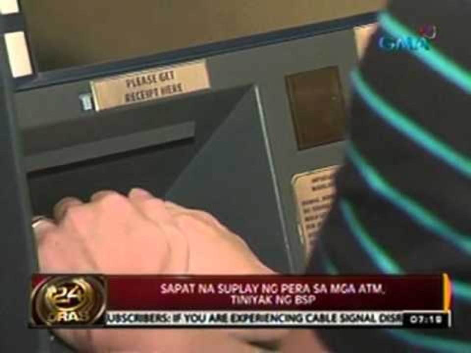 24 Oras: Sapat na supply ng pera sa mga ATM, tiniyak ng BSP