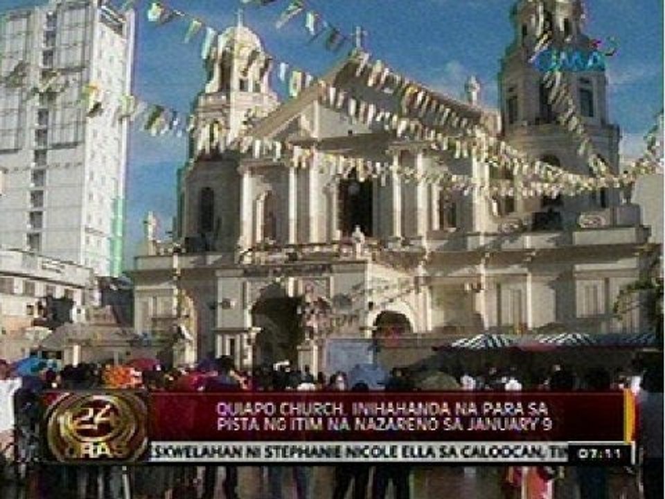 24 Oras: Quiapo Church, inihahanda na para sa Pista ng Itim na Nazareno sa January 9