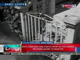 NTL: 4, kabilang ang 2 bata, patay sa pag-aamok ng lalaki sa Cavite