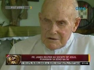24 Oras: Fr. James Reuter ng Society Of Jesus, pumanaw sa edad na 96