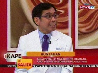 KB: Huntahan: Mga ospital at mga doktor, handa na para sa pagsalubong ng bagong taon (Part 2)