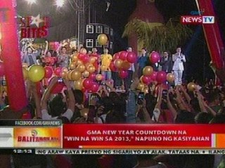 BT: GMA new year countdown na 'Win na Win sa 2013', napuno ng kasiyahan