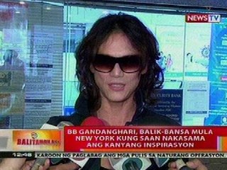 BT: BB Gandanghari, balik-bansa mula NY kung saan nakasama ang kanyang inspirasyon