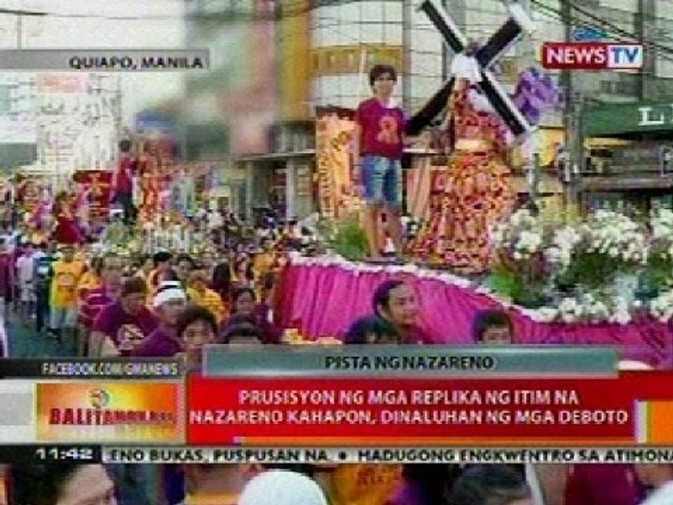BT:  Prusisyon ng mga replika ng Itim na Nazareno kahapon, dinaluhan ng mga deboto