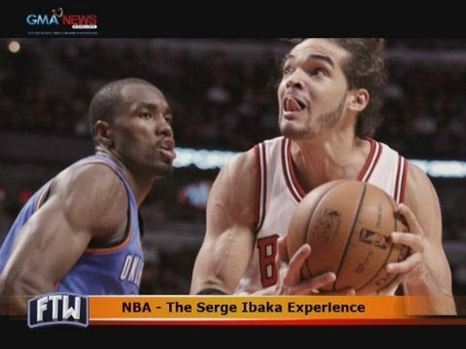 FTW: NBA - The Serge Ibaka Experience