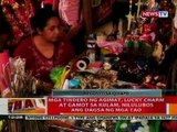 BT: Mga tindero ng agimat, lucky charm at gamot sa kulam, nilulubos ang dagsa ng tao