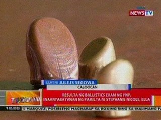 BT: Resulta ng ballistics exam ng PNP, inaantabayanan ng pamilya ni Nicole Ella