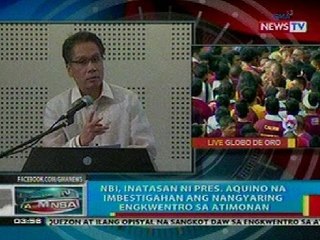 BP: NBI, inatasan ni PNoy na imbestigahan ang engkwentro sa Atimonan, Quezon