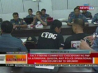 BT: Fact-finding committee: Checkpoint sa Quezon, may police operational procedures na di nasunod