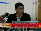 BT: Mga miyembro ng PNP at AFP na kasama sa Quezon shootout, nagbibigay na ng salaysay