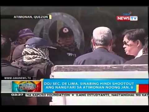 BP: DOJ Sec. de Lima, sinabing hindi shootout ang nangyari sa Atimonan, Quezon