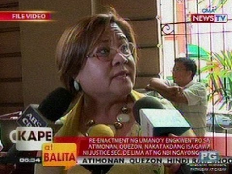 KB: Re-enactment ng Atimonan shootout, nakatakdang isagawa ni Sec. De Lima at NBI ngayong araw