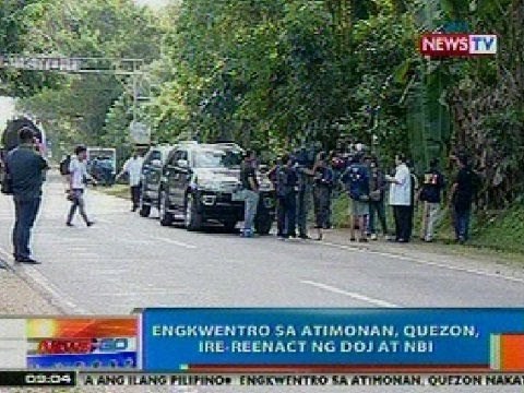 NTG: Engkwentro sa Atimonan, Quezon, ire-reenact ng DOJ at NBI