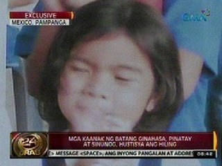24Oras: Mga kaanak ng batang ginahasa, pinatay at sinunog sa Mexico, Pampanga, hustisya ang hiling