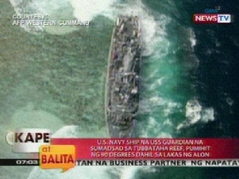 KB: USS Guardian na sumadsad sa Tubbataha Reef, pumihit ng 90 degrees dahil sa lakas ng alon