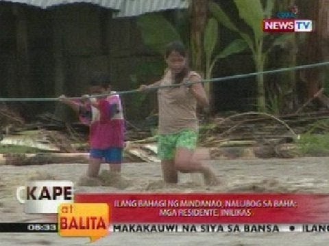 KB: Ilang bahagi ng Mindanao, nalubog sa baha; mga residente, inilikas