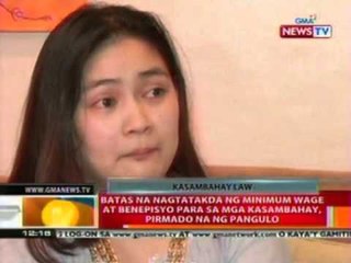 BT: Batas na nagtatakda ng minimum wage at benepisyo para sa mga kasambahay, pirmado na ng Pangulo