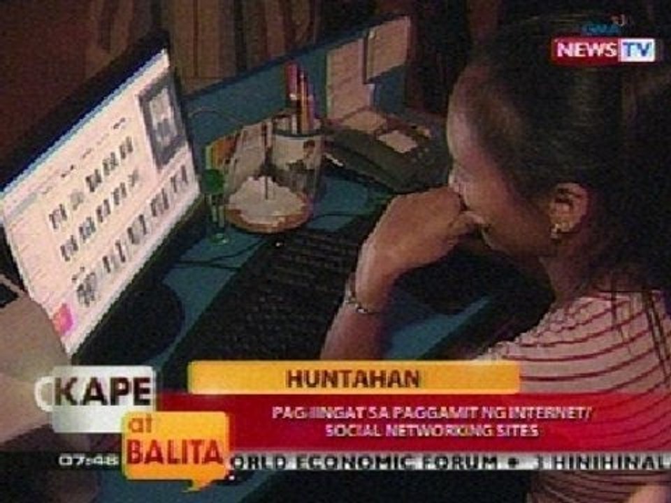 KB: Huntahan: Pag-iingat sa paggamit ng Internet/social networking sites (Part 2)