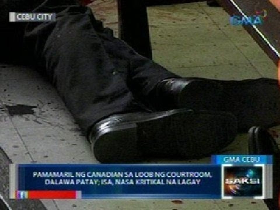 Saksi: 2 patay sa pamamaril ng Canadian sa korte sa Cebu