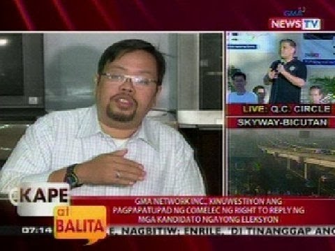 KB: GMA Network, kinuwestiyon ang pagpapatupad ng Comelec ng Right to Reply ng mga kandidato