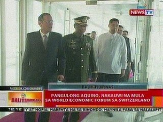 BT: PNoy, nakauwi na mula sa World Economic Forum sa Switzerland