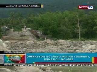 BP: Operasyon ng isang mining company sa Negros Oriental, ipinatigil ng MGB