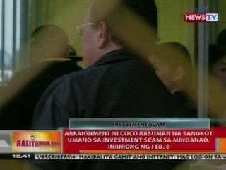 BT: Arraignment ni Coco Rasuman na sangkot sa investment scam sa Mindanao, iniurong ng Feb 8