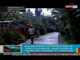 BP: Mga nakatira malapit sa mga kabundukan sa  North Cotabato, inabisuhan sa posibleng landslide