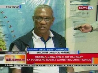 BT: NDRRMC, naka-red alert kaugnay sa posibleng rocket launch ng South Korea