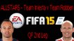 FIFA 15 ALLSTARS - QF2 -Team Iniesta vs Team Robben 2nd Leg