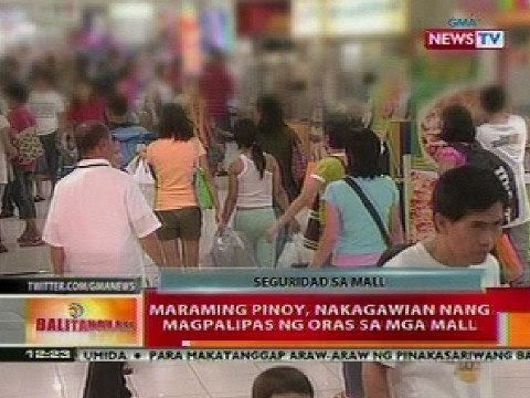 BT: Maraming pinoy, nakagawian nang magpalipas ng oras sa mga mall