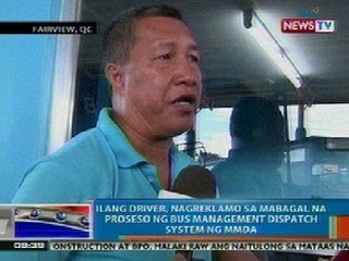NTG: Ilang driver, nagreklamo sa mabagal na proseso ng Bus Management and Dispatch System ng MMDA