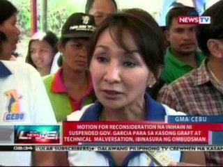 NTL: Motion for reconsideration na inihain ni suspended Gov. Garcia, ibinasura