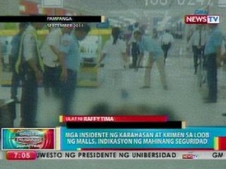 BP: Mga insidente ng karahasan at krimen sa loob ng malls, indikasyon ng mahinang seguridad