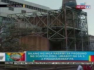 BP: 3 trabahador, patay sa gumuhong scaffolding sa Pililla, Rizal