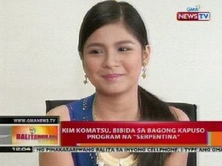 BT: Kim Komatsu, bibida sa bagong Kapuso program na 'Serpentina'