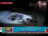 BP: 2 lalaki sa Cebu, namatay nang ma-hit and run