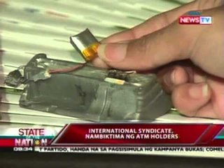 SONA: International syndicate sa atm fraud, nadiskubre