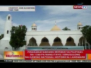 BT: Pinakamatandang mosque sa Tawi-tawi, isinusulong na gawing nat'l historical landmark