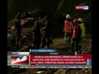 NTL: Search and retrieval ops sa 5 minero sa Panian open pit coal mine, ipinatigil