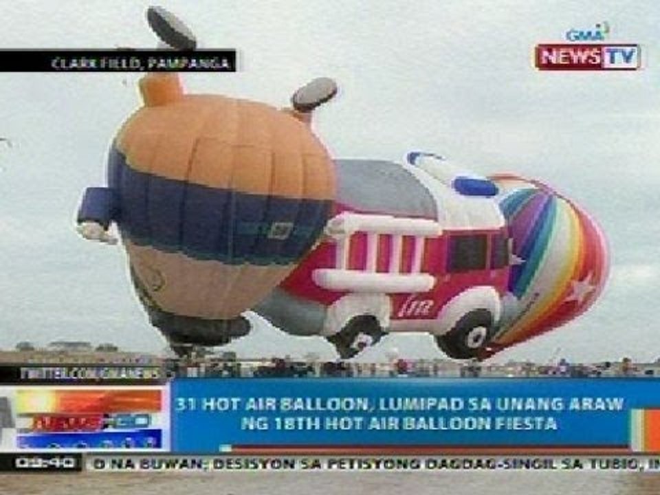 NTG: 31 Hot Air Balloon, lumipad sa unang araw ng 18th Hot Air Balloon fiesta