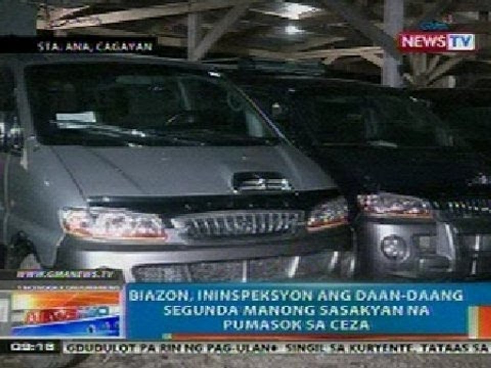 NTG: Biazon, ininspeksyon ang daan-daang segunda manong sasakyan na pumasok sa Ceza
