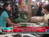 NTL: Presyo ng pangunahing bilihin, tumaan mula noong nakaraang linggo