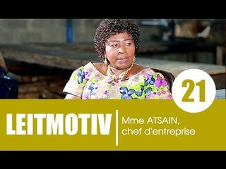 Emission LEITMOTIV' / Invité: Mme Atsain, chef d'entreprise