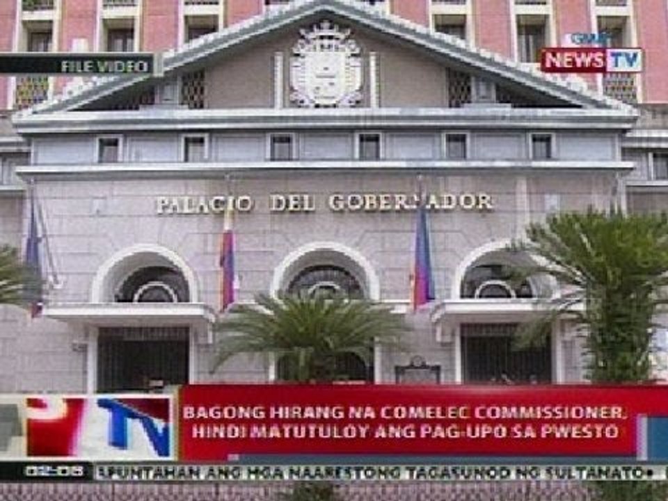 NTVL: Bagong hirang na Comelec commissioner, hindi matutuloy ang pag-upo sa pwesto