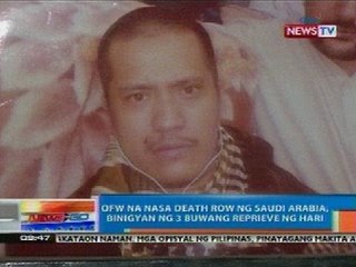 NTG: OFW na nasa death row na Saudi Arabia, binigyan ng 3 buwang reprieve ng hari