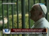 24 Oras: Pope Francis, nagdasal sa Our Lady of Lourdes Grotto sa Vatican