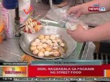 BT: DOH, nagbabala sa pagkain ng street food