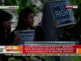 BT: Ilang estudyante ng UP Manila, nagwalkout bilang pakikiramay kay Kristel Tejada